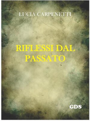 cover image of Riflessi dal passato